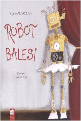 Robot Balesi - Zeynep Alpaslan - Final Kültür Sanat Yayınları