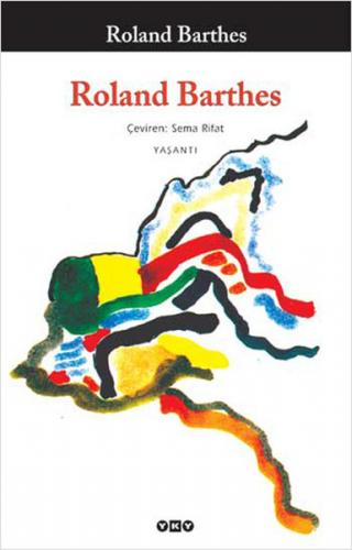 Roland Barthes - Roland Barthes - Yapı Kredi Yayınları