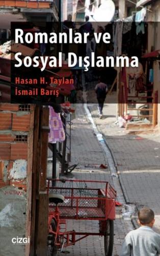 Romanlar ve Sosyal Dışlanma - Hasan H. Taylan - Çizgi Kitabevi Yayınla