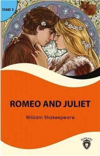 Romeo and Juliet Stage 2 - William Shakespeare - Dorlion Yayınevi