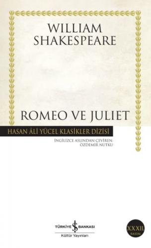 Romeo ve Juliet - William Shakespeare - İş Bankası Kültür Yayınları