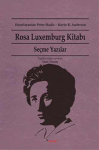 Rosa Luxemburg Kitabı - Rosa Luxemburg - Dipnot Yayınları