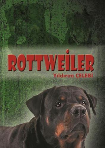 Rottweiler - Yıldırım Çelebi - Minel Yayın
