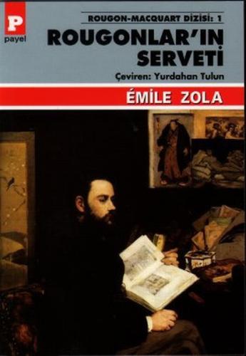 Rougonlar'ın Serveti - Emile Zola - Payel Yayınları