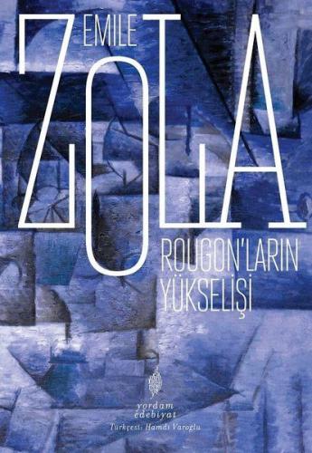 Rougon'ların Yükselişi - Emile Zola - Yordam Edebiyat
