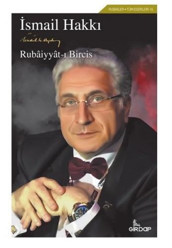 Rubaiyyat-ı Bircis - İsmail Hakkı Aydın - Girdap Kitap