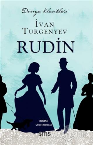 Rudin - İvan Sergeyeviç Turgenyev - Sms Yayınları