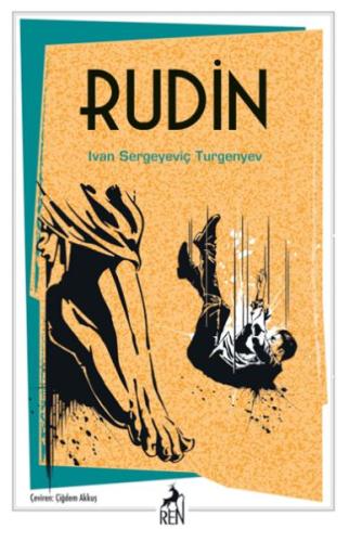 Rudin - Ivan Sergeyeviç Turgenyev - Ren Kitap