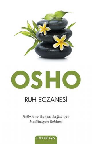 Ruh Eczanesi - Osho (Bhagwan Shree Rajneesh) - Omega