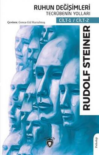 Ruhun Değişimleri Cilt 1 - Cilt 2 - Rudolf Steiner - Dorlion Yayınevi