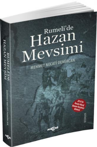 Rumeli'de Hazan Mevsimi - Mehmet Necati Demircan - Akçağ Yayınları