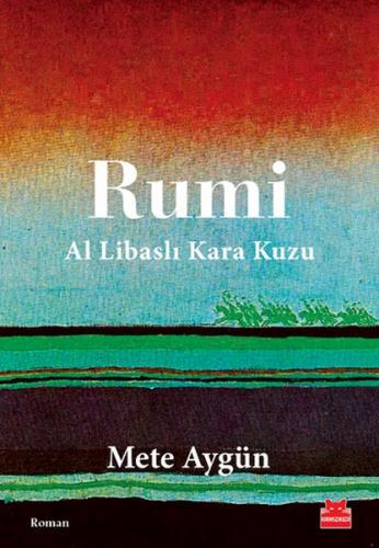 Rumi - Mete Aygün - Kırmızı Kedi Yayınevi