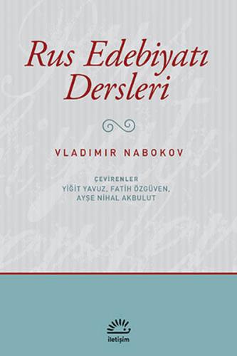 Rus Edebiyatı Dersleri - Vladimir Nabokov - İletişim Yayınevi