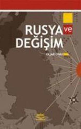 Rusya ve Değişim - Yaşar Onay - Nobel Akademik Yayıncılık