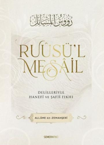 Ruusü'l Mesail (Ciltli) - Allame Zemahşeri - Semerkand Yayınları