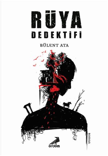 Rüya Dedektifi - Bülent Ata - Erdem Yayınları