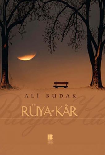 Rüya-Kar - Ali Budak - Bilge Kültür Sanat