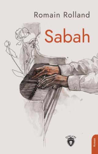 Sabah - Romain Rolland - Dorlion Yayınları