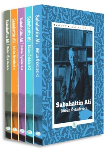 Sabahattin Ali - Bütün Öyküleri 5 Kitap - Sabahattin Ali - Maviçatı Ya