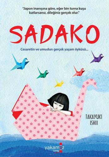 Sadako (Ciltli) - Takayuki Ishii - Yakamoz Yayınevi