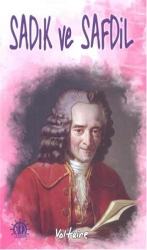 Sadık ve Safdil - François Marie Arouet Voltaire - Yason Yayıncılık
