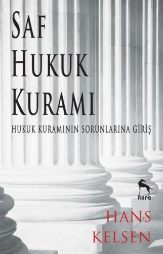 Saf Hukuk Kuramı - Hans Kelsen - Nora Kitap