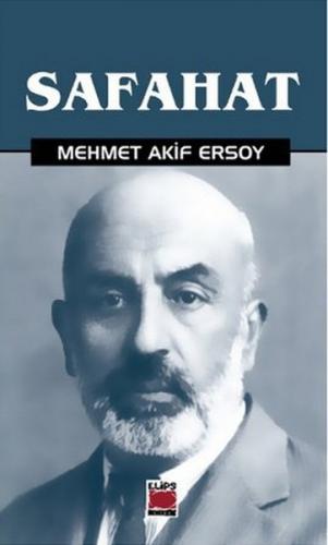 Safahat - Mehmed Akif Ersoy - Elips Kitap