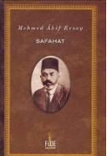 Safahat (Ciltli) - Mehmed Akif Ersoy - Beyan Yayınları