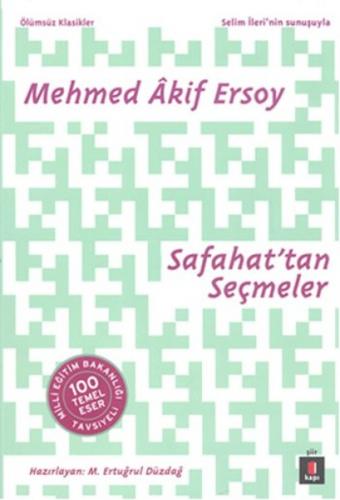 Safahat'tan Seçmeler - Mehmet Akif Ersoy - Kapı Yayınları