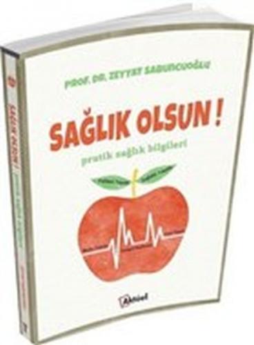 Sağlık Olsun - Zeyyat Sabuncuoğlu - Alfa Aktüel Yayınları