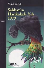 Şahbaz'ın Harikulade Yılı 1979 - Mine Söğüt - Yapı Kredi Yayınları