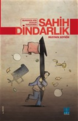 Sahih Dindarlık - Mustafa Soykök - Mgv Yayınları