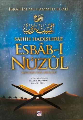 Sahih Hadislerle Esbab-ı Nüzul (Ciltli) - İbrahim Muhammed El-Ali - Du