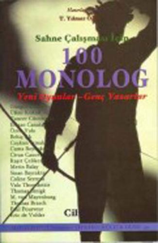 Sahne Çalışması İçin 100 Monolog (Cilt 3) - Turhan Yılmaz Öğüt - Mitos