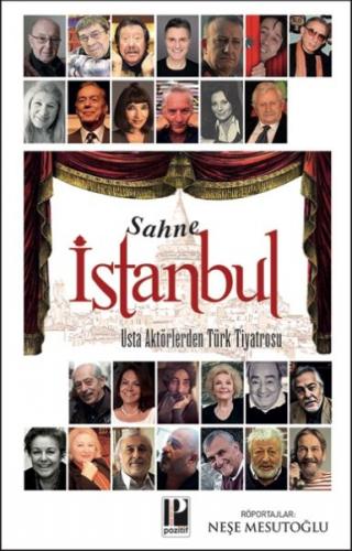 Sahne İstanbul - Neşe Mesutoğlu - Pozitif Yayınları
