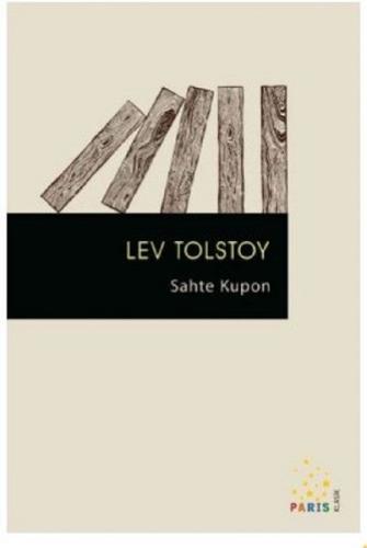 Sahte Kupon - Lev Nikolayeviç Tolstoy - Paris Yayınları