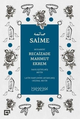 Saime - Recaizade Mahmut Ekrem - Koç Üniversitesi Yayınları