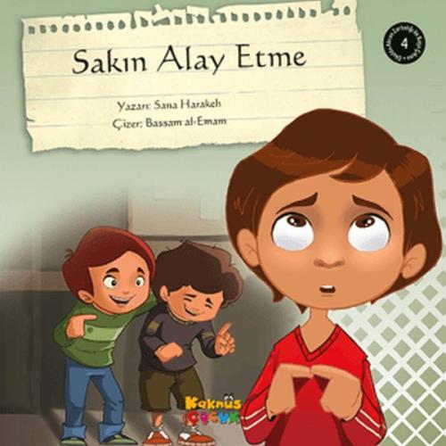 Sakın Alay Etme - Sana Harakeh - Kaknüs Yayınları