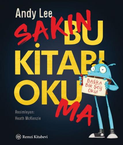 Sakın Bu Kitabı Okuma - Andy Lee - Remzi Kitabevi