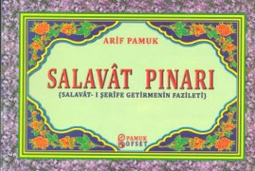 Salavat Pınarı (Dua-128) - Arif Pamuk - Pamuk Yayıncılık