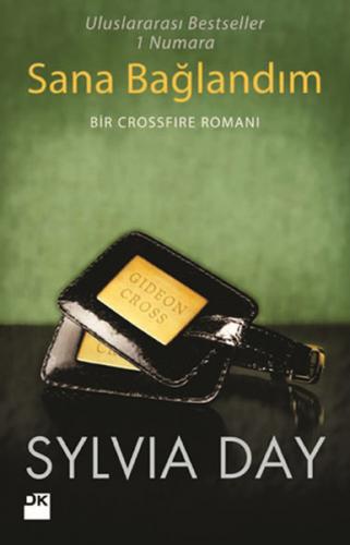 Sana Bağlandım - Sylvia Day - Doğan Kitap