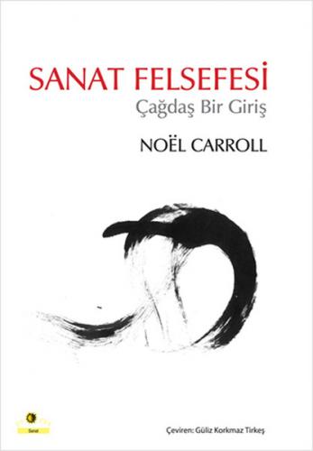 Sanat Felsefesi - Noel Carroll - Ütopya Yayınevi