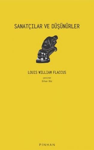 Sanatçılar ve Düşünürler - Louis William Flaccus - Pinhan Yayıncılık