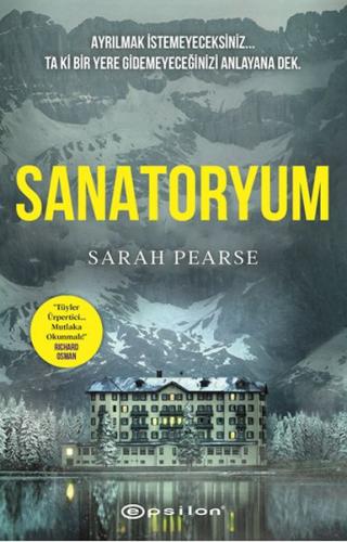 Sanatoryum - Sarah Pearse - Epsilon Yayınları