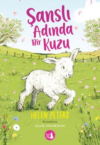 Şanslı Adında Bir Kuzu - Helen Peters - Büyülü Fener Yayınları