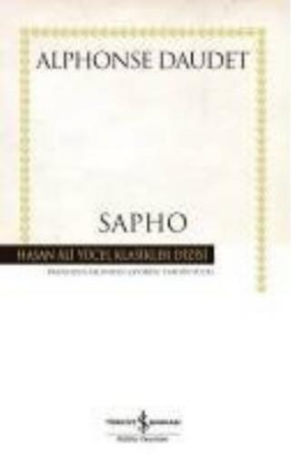 Sapho (Ciltli) - Alphonse Daudet - İş Bankası Kültür Yayınları