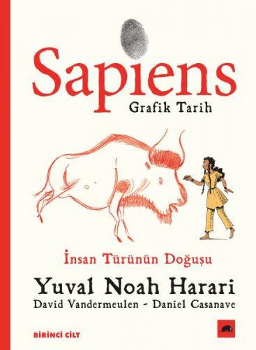 Sapiens: Grafik Tarih Birinci Cilt - Yuval Noah Harari - Kolektif Kita