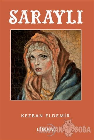 Saraylı - Kezban Eldemir - Liman Yayınevi