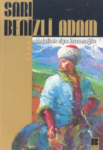 Sarı Benizli Adam - Abdullah Ziya Kozanoğlu - Bilge Kültür Sanat