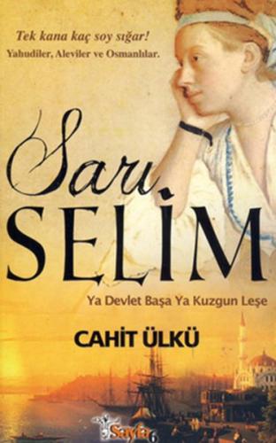 Sarı Selim - Cahit Ülkü - Sayfa6 Yayınları